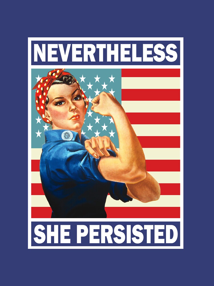 Nevertheless She Persisted Fitted by ErikBuchholz - Adult & Kids T-Shirts, Sweatshirts & Hoodies apparel design preview 2