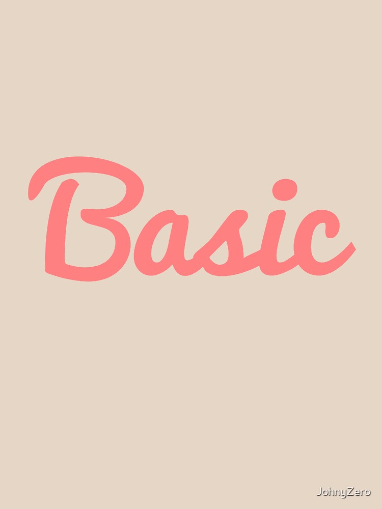 Basic by JohnyZero - Adult & Kids T-Shirts, Sweatshirts & Hoodies apparel design preview 2