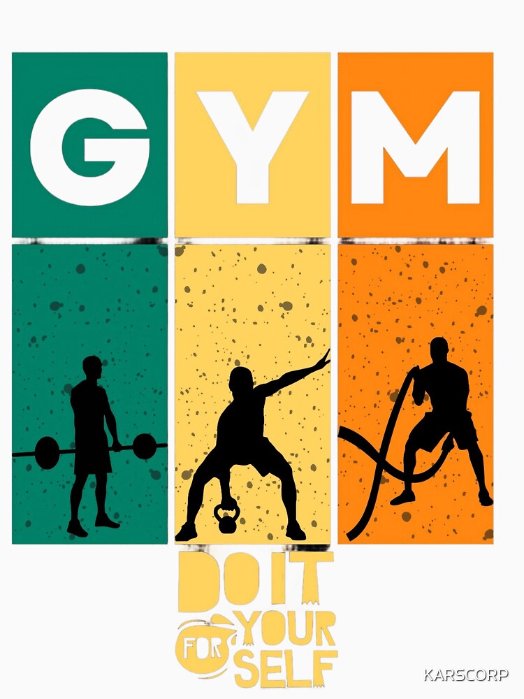 Gym Do It For Yourself Classic by KARSCORP - Adult & Kids T-Shirts, Sweatshirts & Hoodies apparel design preview 2