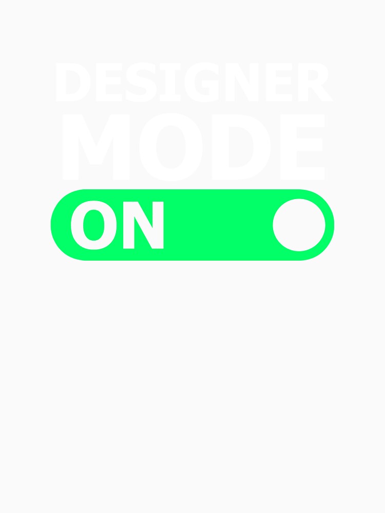 DESIGNER MODE ON by cofera - Adult & Kids T-Shirts, Sweatshirts & Hoodies apparel design preview 2
