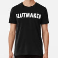 Slutmaker Funny Sarcastic Adult Meme Men Size S to - Adult & Kids T-Shirts, Sweatshirts & Hoodies apparel design preview 1