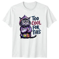 Too Cool For This Cat In Sarcastic Quote - Adult & Kids T-Shirts, Sweatshirts & Hoodies apparel design preview 1