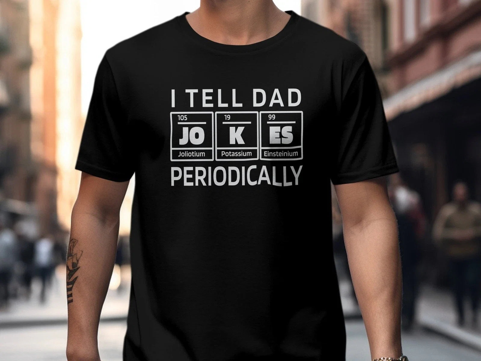 Funny Science I Tell Dad Jokes Periodically Chemistry - Adult & Kids T-Shirts, Sweatshirts & Hoodies apparel design preview 1