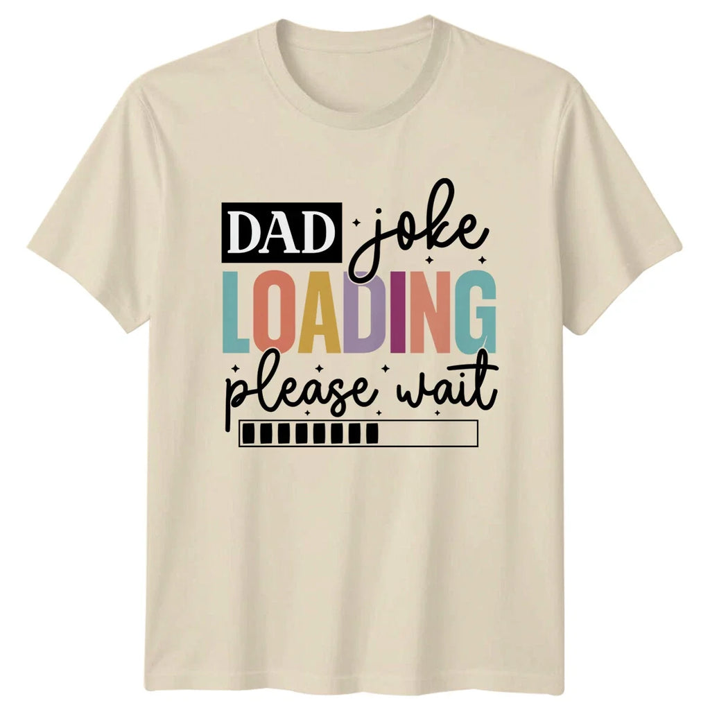 Dad Joke Loading Please Wait Funny Father's Day - Adult & Kids T-Shirts, Sweatshirts & Hoodies apparel design preview 1