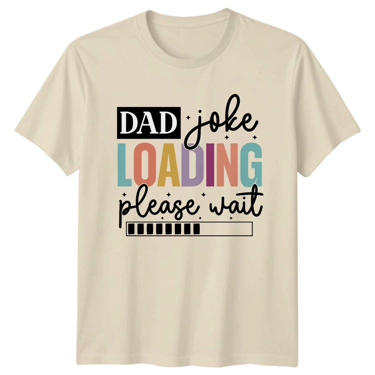 Dad Joke Loading Please Wait Funny Father's Day - Adult & Kids T-Shirts, Sweatshirts & Hoodies apparel design preview 1