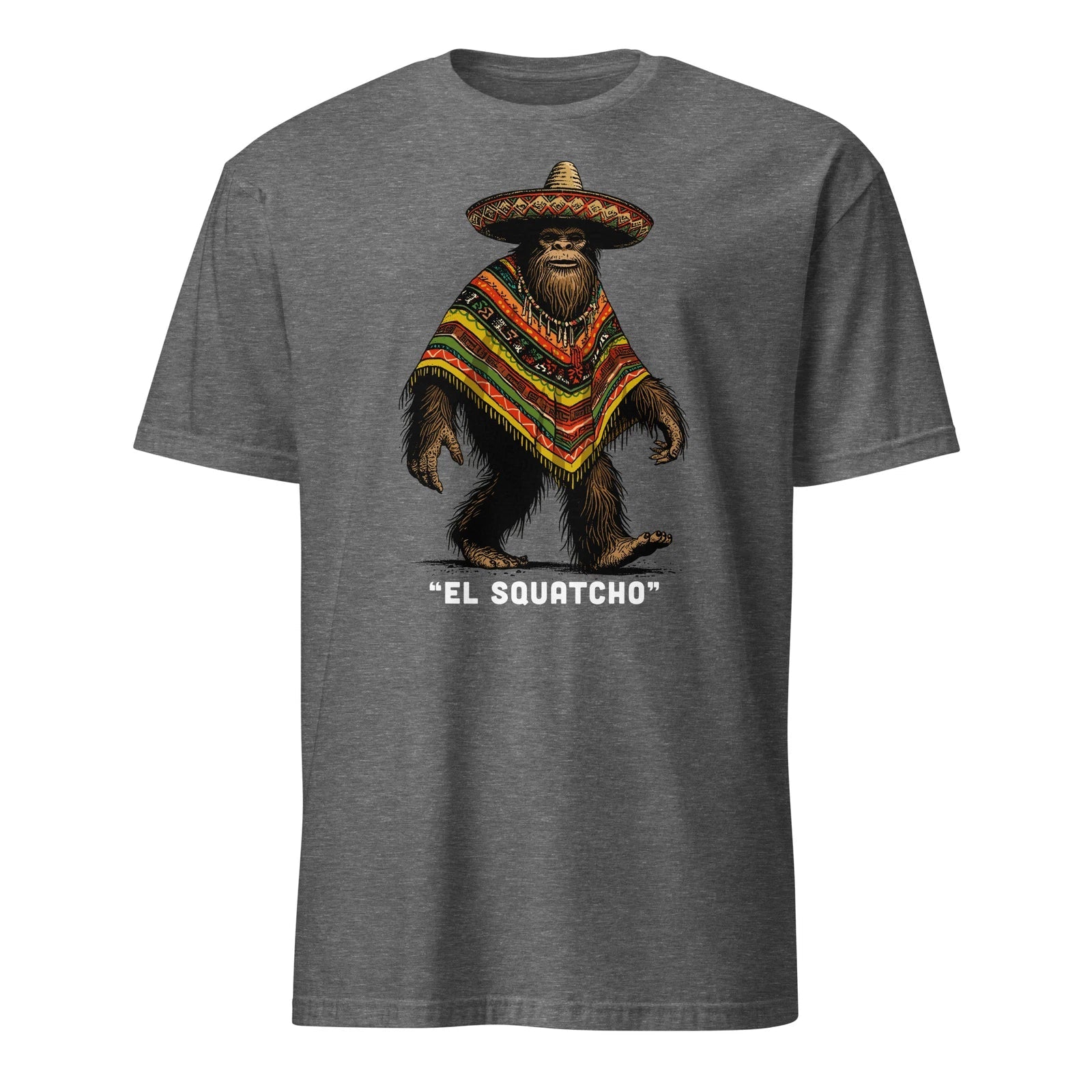 Bigfoot El Squatcho Funny Mexican Sasquatch Size - Adult & Kids T-Shirts, Sweatshirts & Hoodies apparel design preview 1