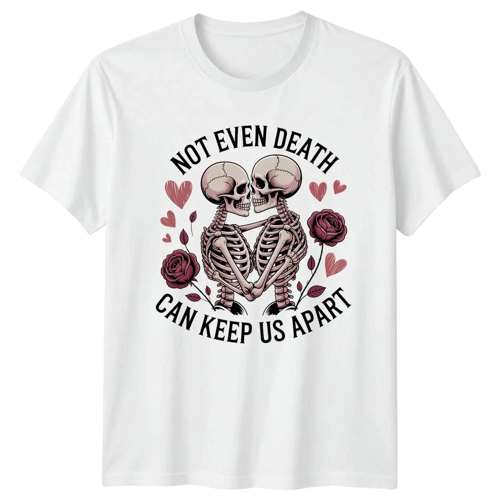 Not Even Death Can Keep Us Apart Skeleton Couple - Adult & Kids T-Shirts, Sweatshirts & Hoodies apparel design preview 1