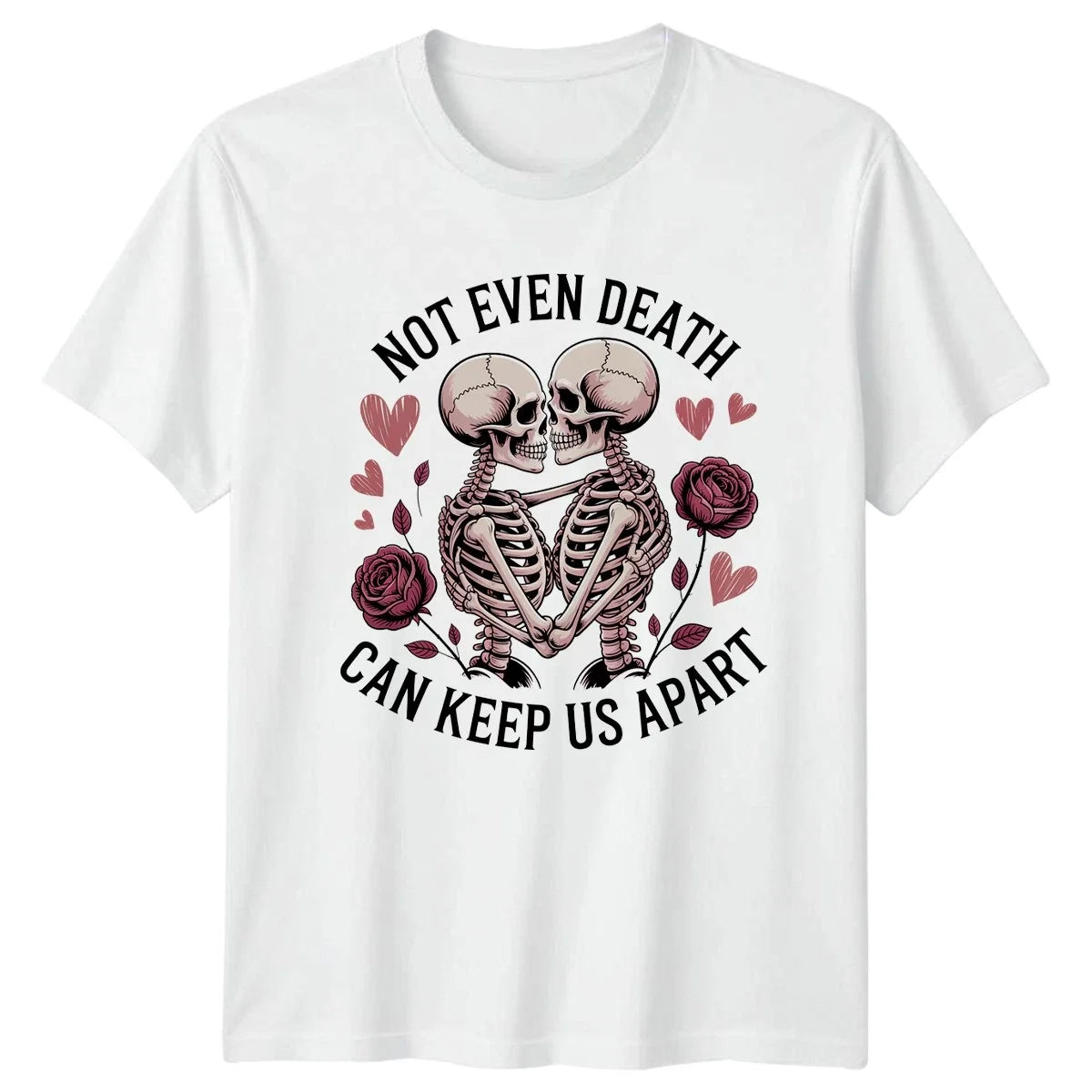 Not Even Death Can Keep Us Apart Skeleton Couple - Adult & Kids T-Shirts, Sweatshirts & Hoodies apparel design preview 1