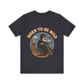Born to Be Mild Funny Old Biker Wheelchair Motorcycle - Adult & Kids T-Shirts, Sweatshirts & Hoodies apparel design preview 1
