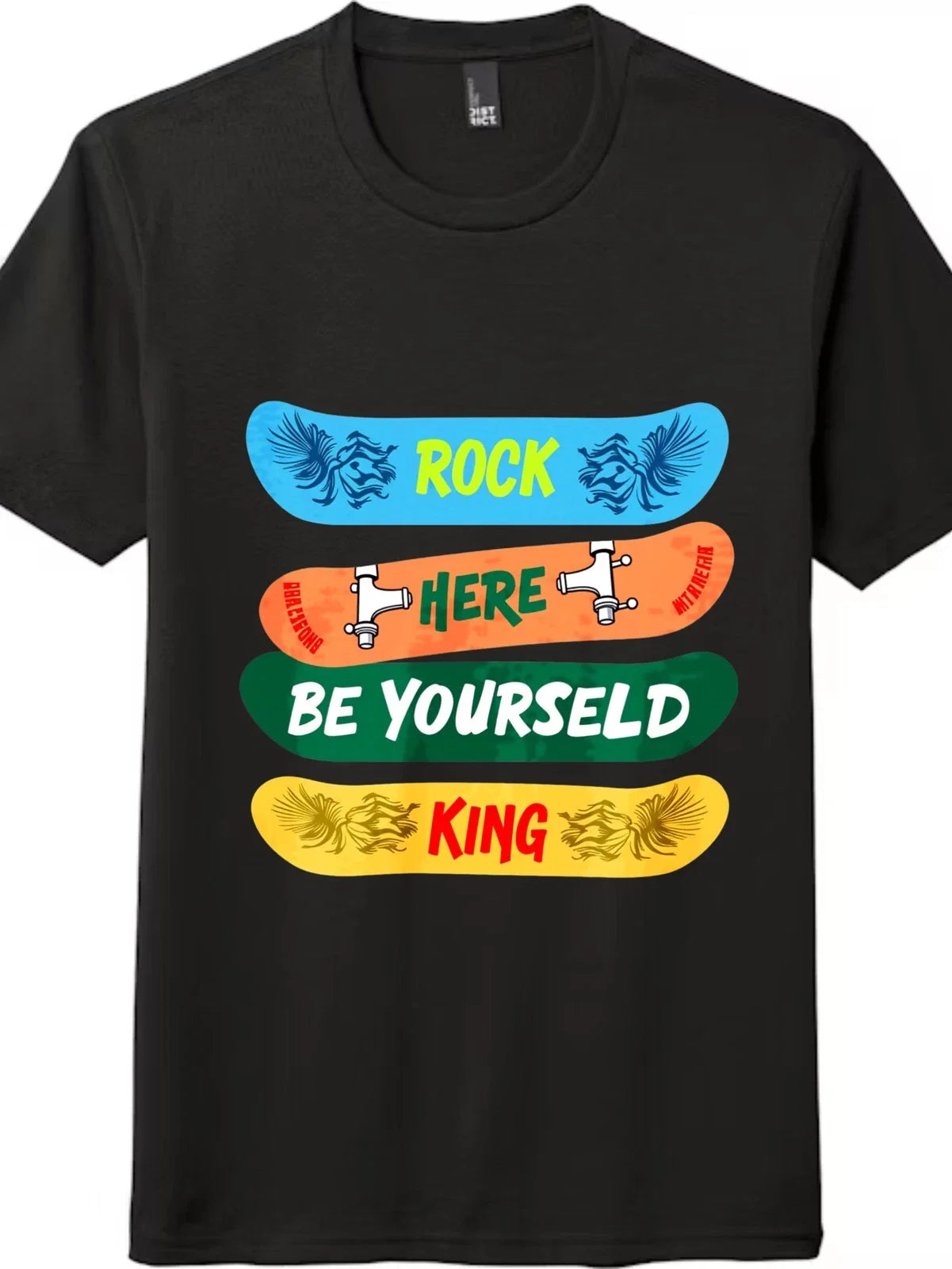 Rock Here Be Yourself King Skateboard Skater - Adult & Kids T-Shirts, Sweatshirts & Hoodies apparel design preview 1