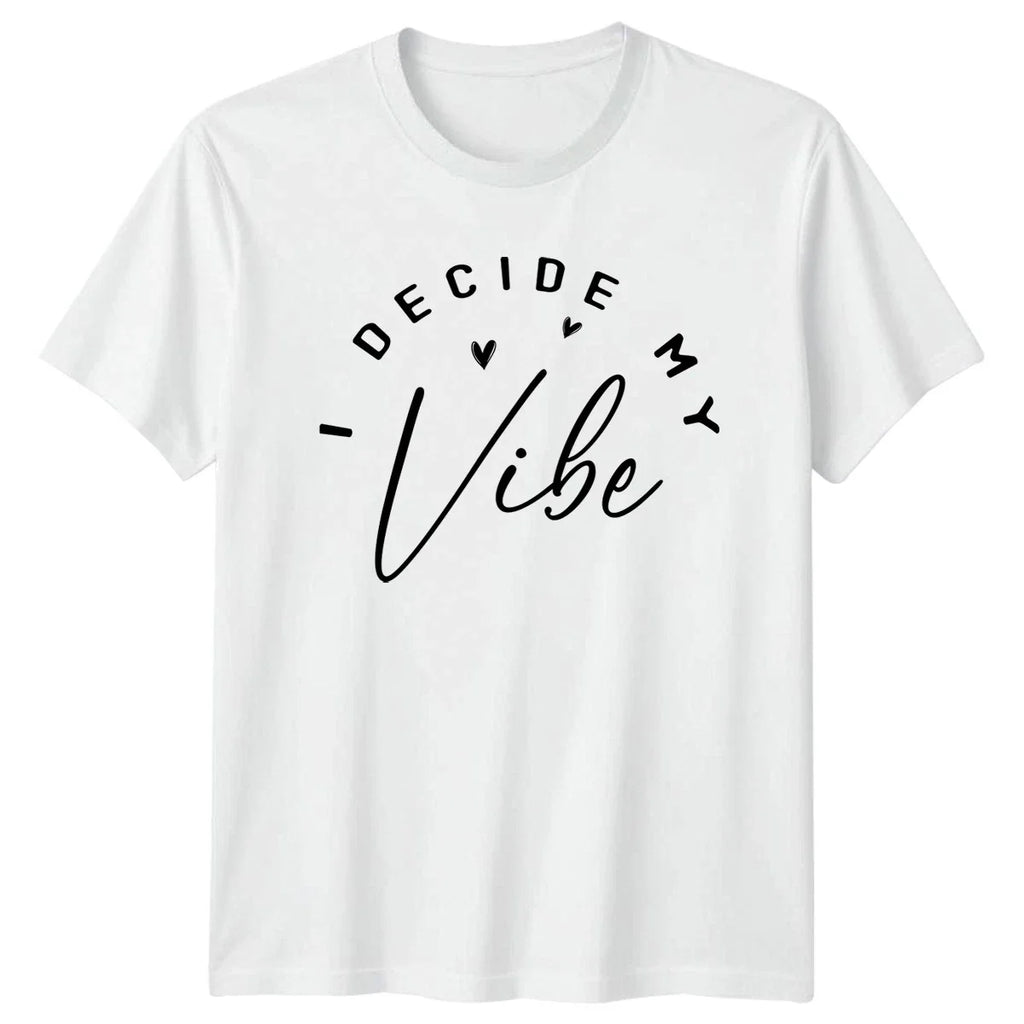 Decide My Vibe Self Empowerment Motivational Birthday - Adult & Kids T-Shirts, Sweatshirts & Hoodies apparel design preview 1
