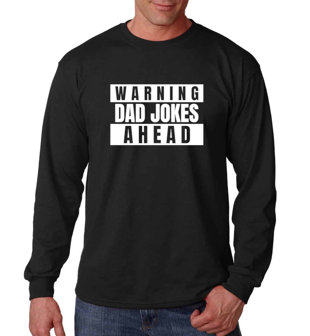 Warning Dad Jokes Ahead Funny Fathers Day Birthday - Adult & Kids T-Shirts, Sweatshirts & Hoodies apparel design preview 1