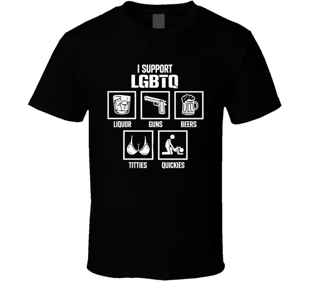 I Support Lgbtq Liquor Guns Beer Titties Quickies - Adult & Kids T-Shirts, Sweatshirts & Hoodies apparel design preview 1
