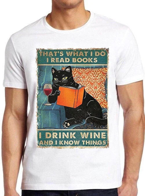That's What I Do Read Books Drink Wine And Know - Adult & Kids T-Shirts, Sweatshirts & Hoodies apparel design preview 1