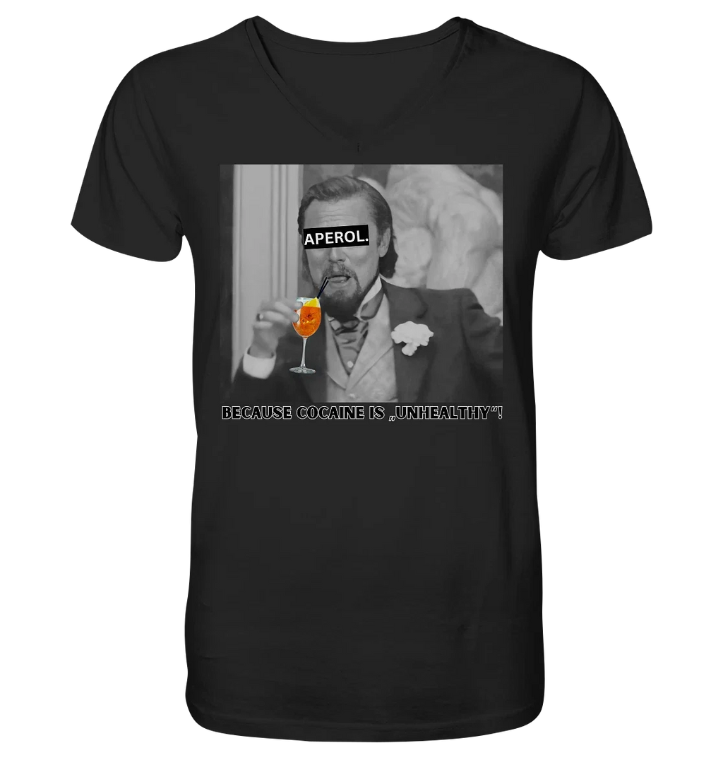 Aperol. Because cocaine is "unhealthy"! Meme Django - Adult & Kids T-Shirts, Sweatshirts & Hoodies apparel design preview 1