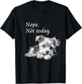 Funny Dog Adorable Yorkie Not Today Lazy Gift - Adult & Kids T-Shirts, Sweatshirts & Hoodies apparel design preview 1