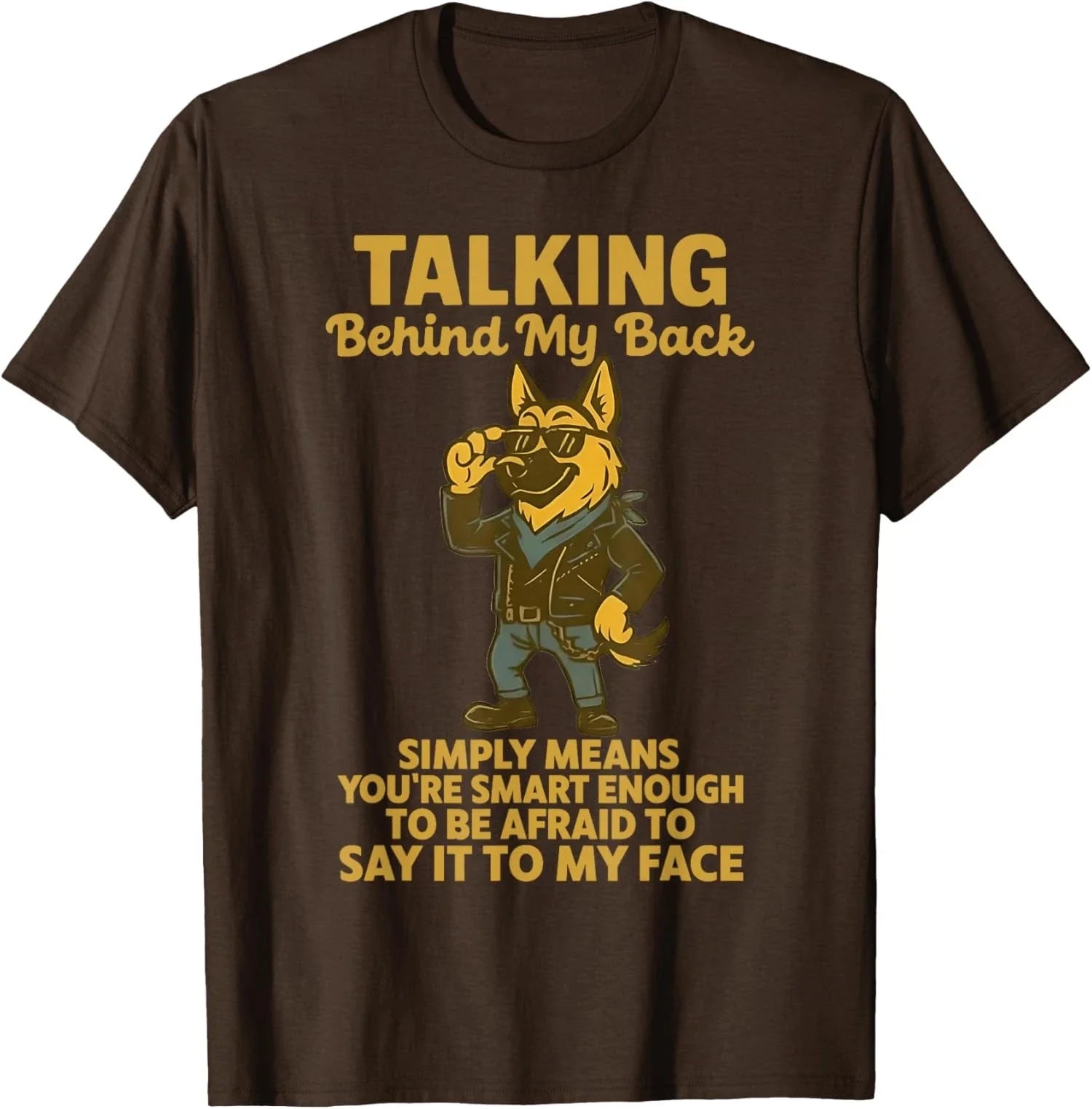 Funny Talking Behind My Back Means You're Smart - Adult & Kids T-Shirts, Sweatshirts & Hoodies apparel design preview 1