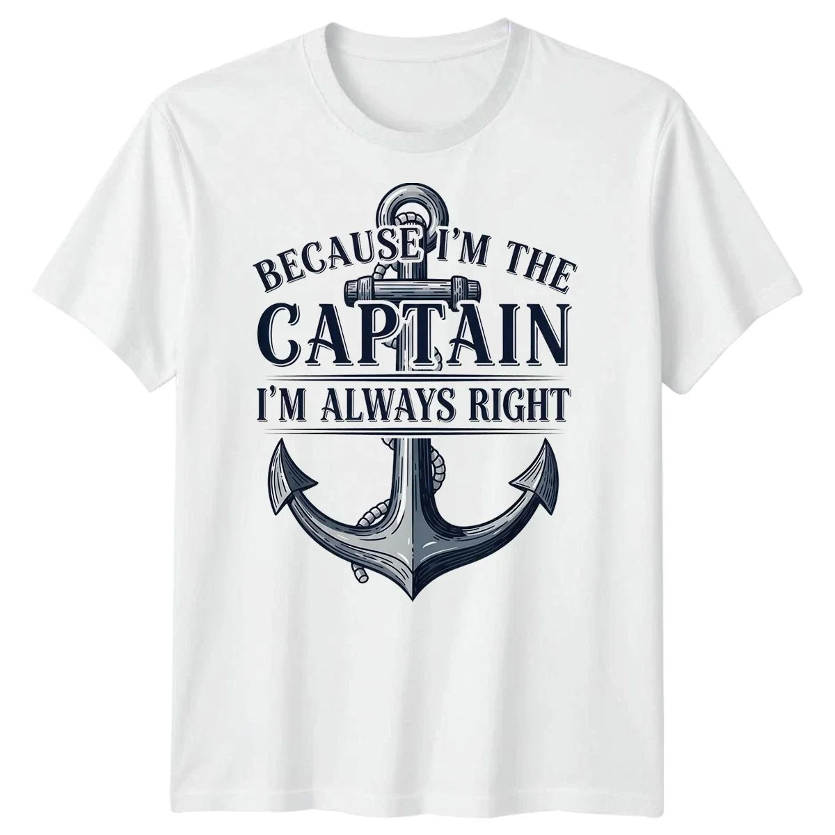 Anchor Nautical Maritime Humor Because Im The Captain - Adult & Kids T-Shirts, Sweatshirts & Hoodies apparel design preview 1