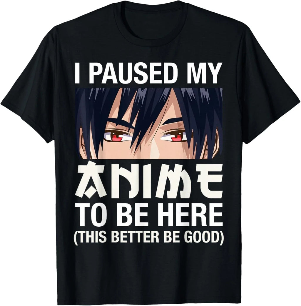 I Paused My Anime to Be Here Japan Kawaii Manga Gifts - Adult & Kids T-Shirts, Sweatshirts & Hoodies apparel design preview 1