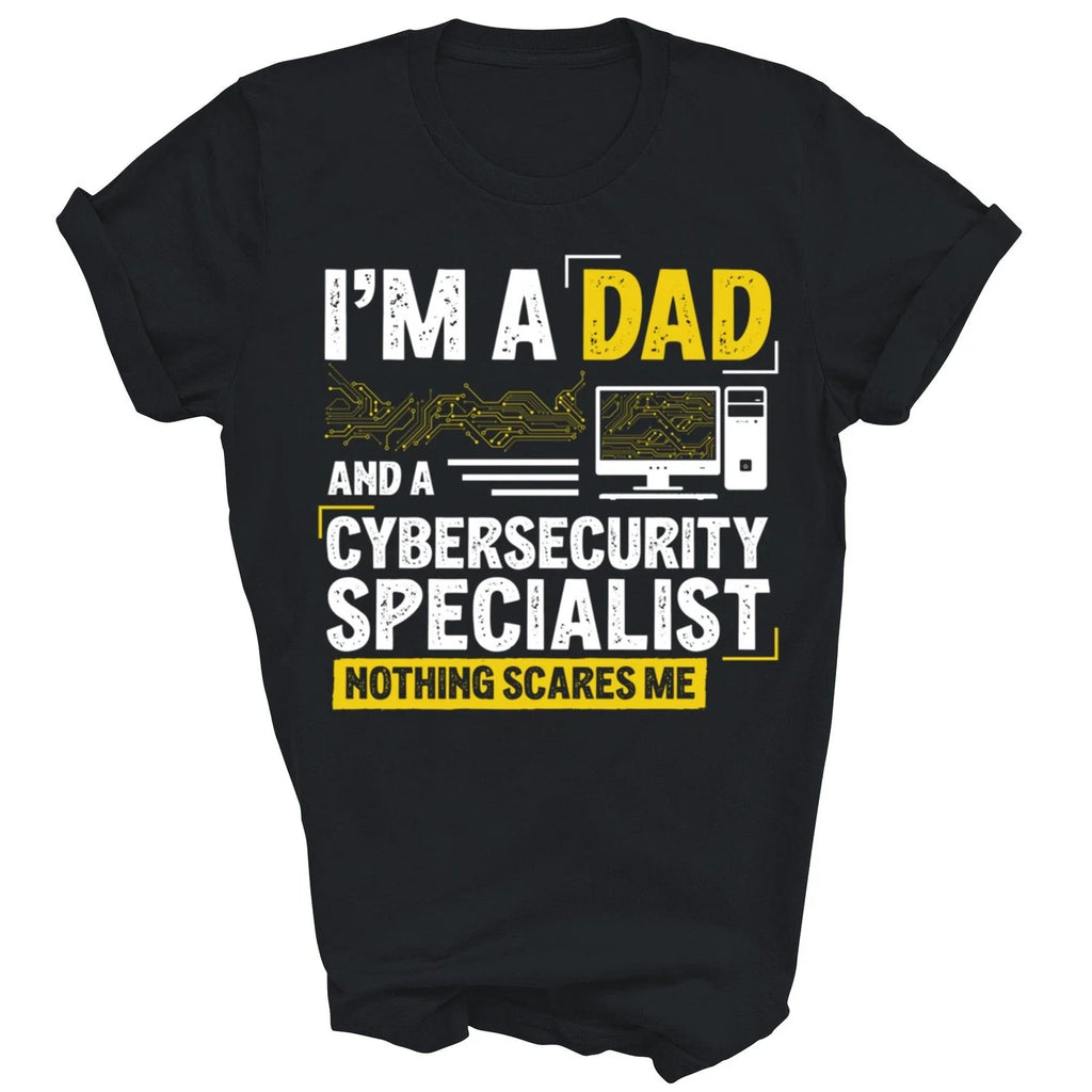 I Am A Dad And CyberSecurity Specialist Gift - Adult & Kids T-Shirts, Sweatshirts & Hoodies apparel design preview 1