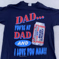 Vintage Bud Light Mens XL Beer 90s Dad You're My I - Adult & Kids T-Shirts, Sweatshirts & Hoodies apparel design preview 1