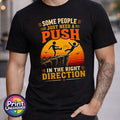 Some People Just Need A Push Funny Sarcastic Humour - Adult & Kids T-Shirts, Sweatshirts & Hoodies apparel design preview 1