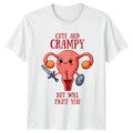 Cute And Crampy But Will Fight You Uterus Funny - Adult & Kids T-Shirts, Sweatshirts & Hoodies apparel design preview 1