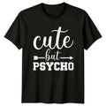 Cute But Psycho Arrow Design Sarcastic Women's Men's - Adult & Kids T-Shirts, Sweatshirts & Hoodies apparel design preview 1