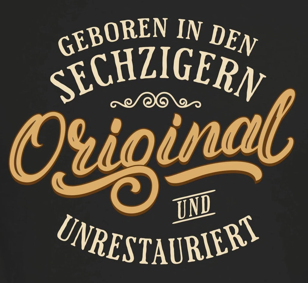 Men's Birthday Original Born In The Sixties Quotes - Adult & Kids T-Shirts, Sweatshirts & Hoodies apparel design preview 1