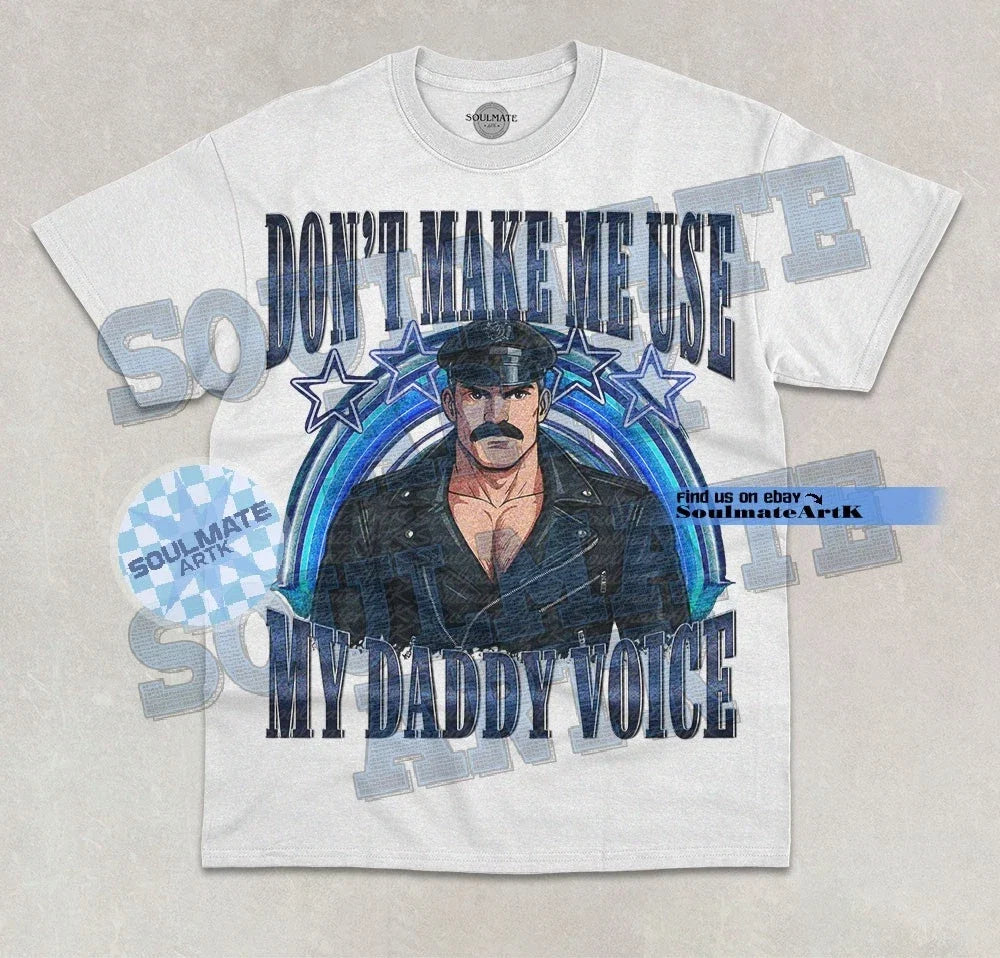 Don't Make Me Use My Daddy Voice Meme Funny LGBT - Adult & Kids T-Shirts, Sweatshirts & Hoodies apparel design preview 1