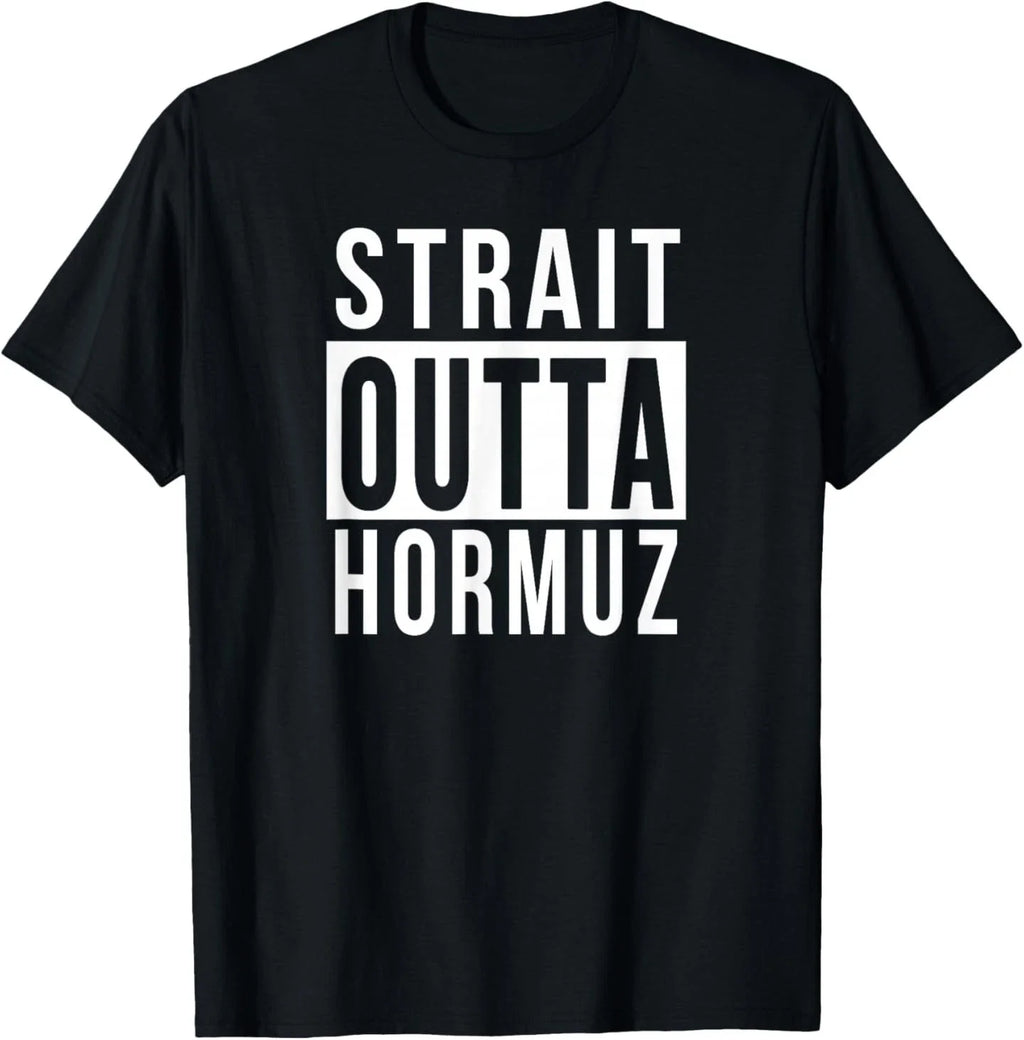 Strait Outta Hormuz Funny Parody Humor Gift Idea - Adult & Kids T-Shirts, Sweatshirts & Hoodies apparel design preview 1