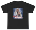 Stepsisters Erika Kirrk Druski S-5XL N8654 - Adult & Kids T-Shirts, Sweatshirts & Hoodies apparel design preview 1