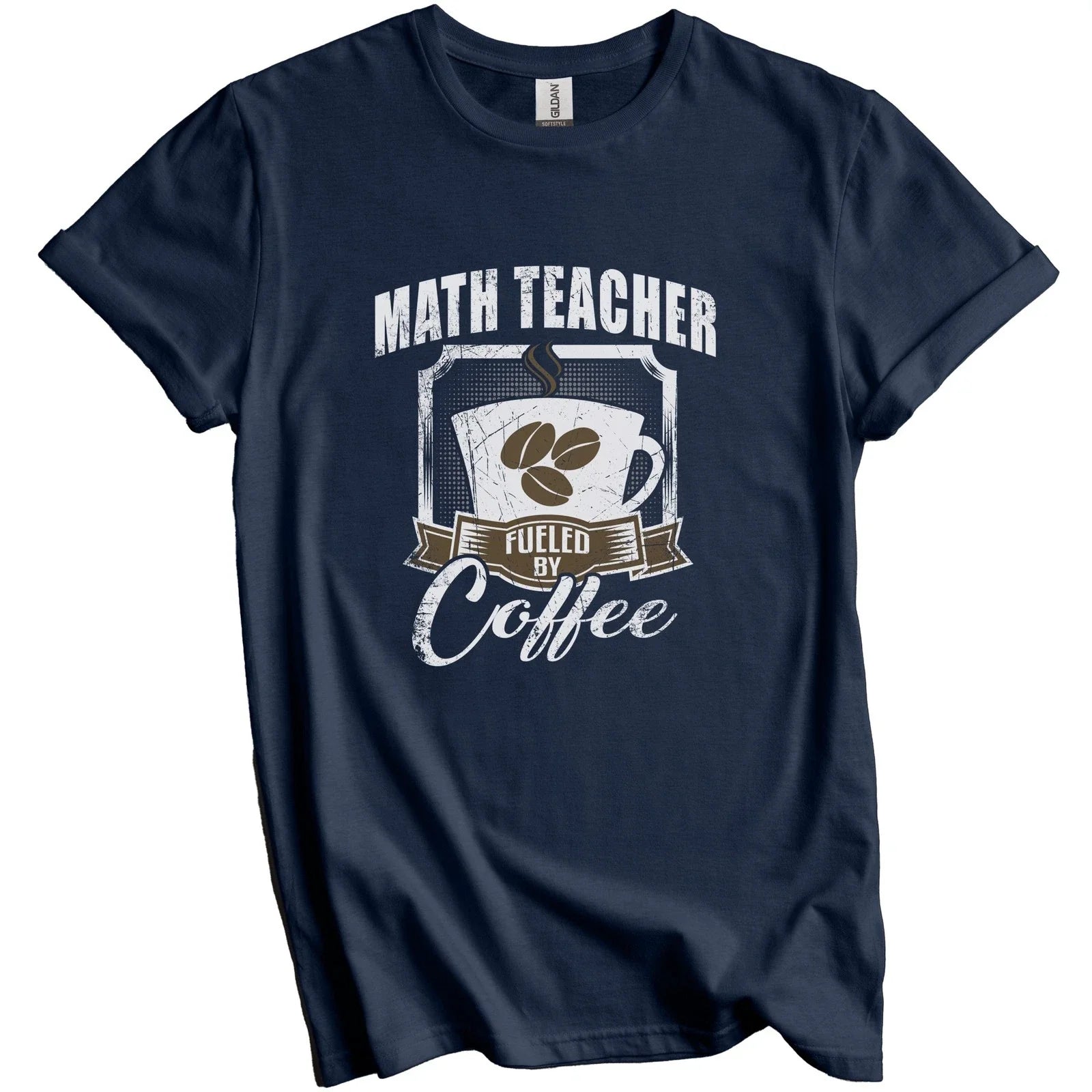 Math Teacher Fueled By Coffee Funny Gift for - Adult & Kids T-Shirts, Sweatshirts & Hoodies apparel design preview 1
