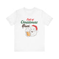 Funny Santa Christmas Beer Full of Adult - Adult & Kids T-Shirts, Sweatshirts & Hoodies apparel design preview 1
