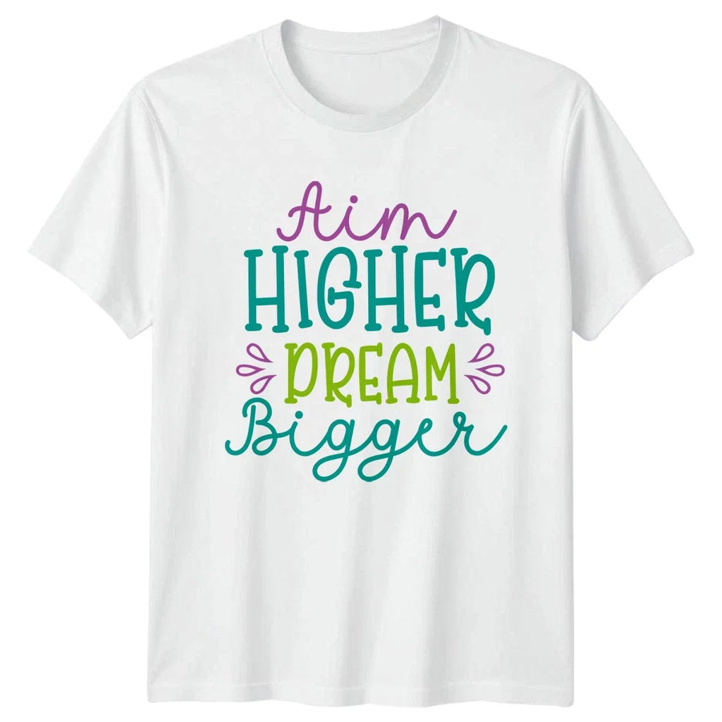 Aim Higher Dream Bigger Inspirational Motivational - Adult & Kids T-Shirts, Sweatshirts & Hoodies apparel design preview 1