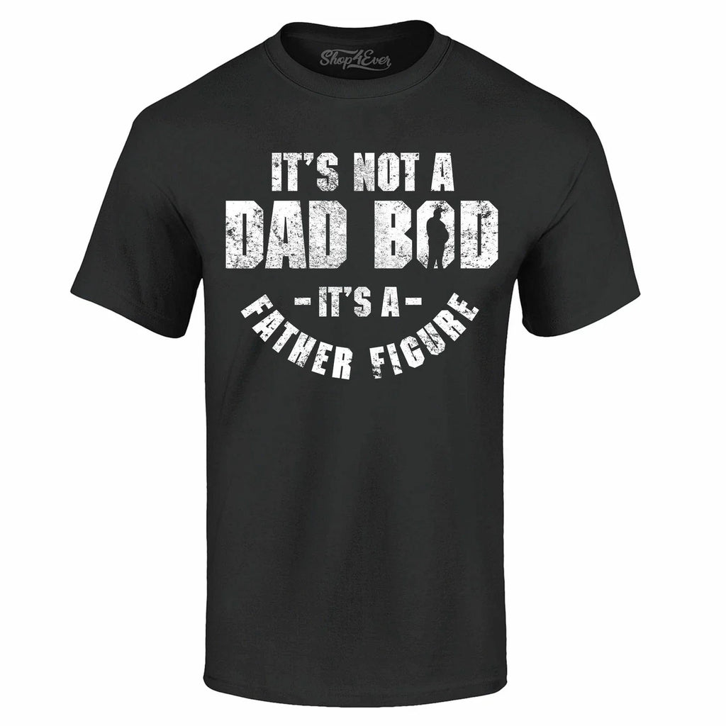 It's Not A Dad BOD Father Figure Father's Day Gift - Adult & Kids T-Shirts, Sweatshirts & Hoodies apparel design preview 1