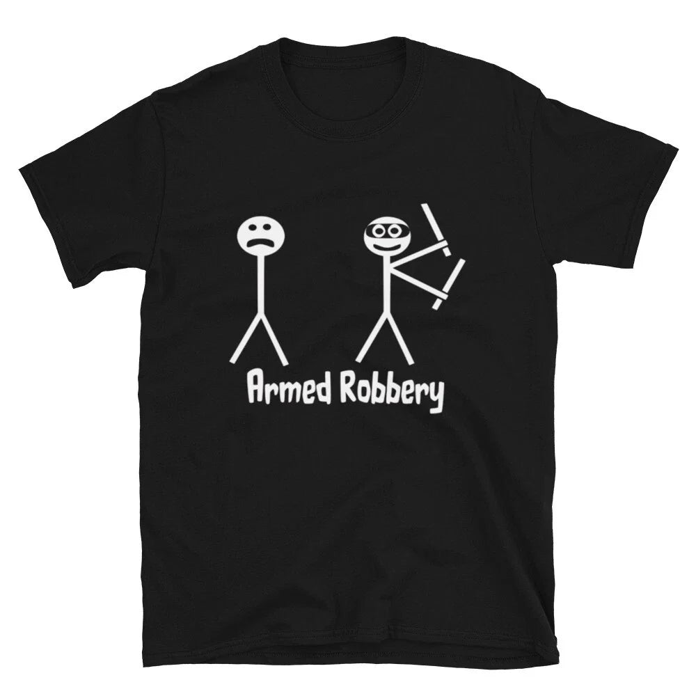 Silly Humor Armed Robbery Classic Fit - Adult & Kids T-Shirts, Sweatshirts & Hoodies apparel design preview 1