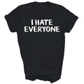 I Hate Everyone Introvert Introverted Gift - Adult & Kids T-Shirts, Sweatshirts & Hoodies apparel design preview 1