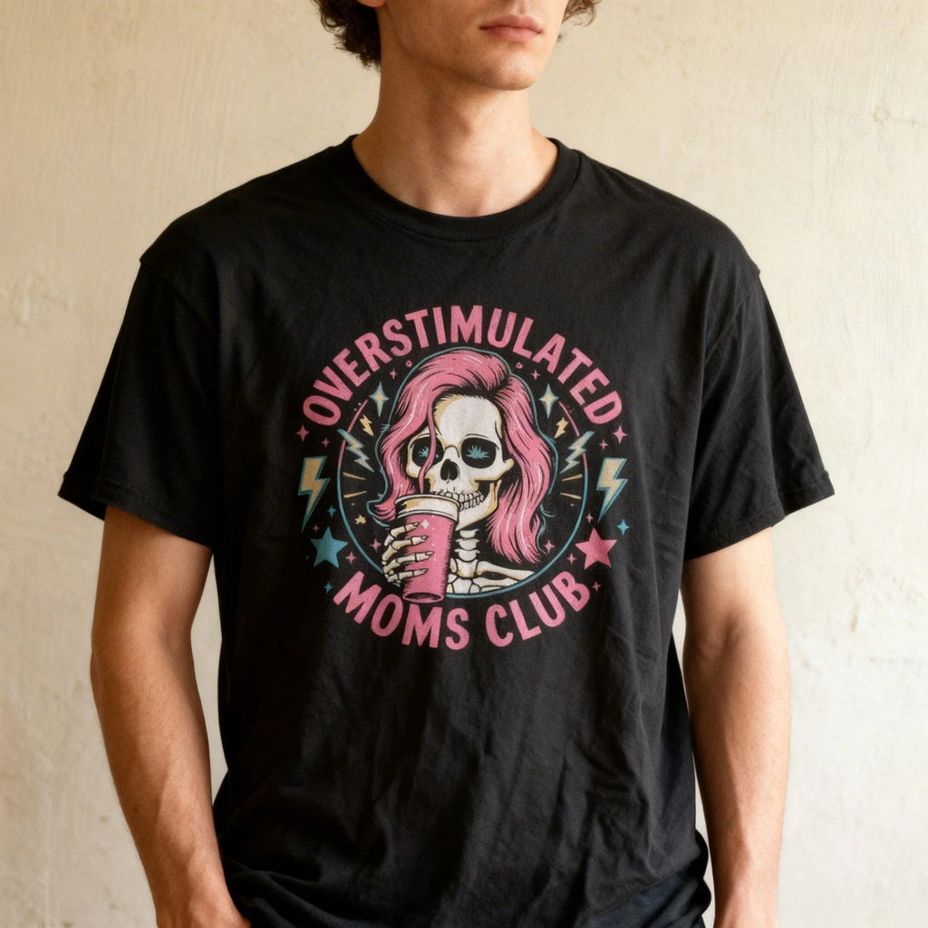 Skeleton Mom Coffee Overstimulated Moms Club Funny - Adult & Kids T-Shirts, Sweatshirts & Hoodies apparel design preview 1