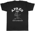 Apres Ski Mens Snow Lovers Club Skiing Gift - Adult & Kids T-Shirts, Sweatshirts & Hoodies apparel design preview 1