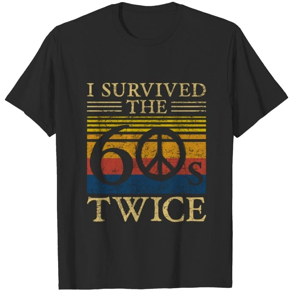 I survived the 60s twice 60 Birthday funny Quote All - Adult & Kids T-Shirts, Sweatshirts & Hoodies apparel design preview 1
