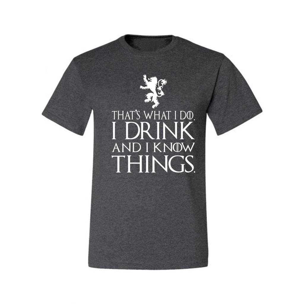 Thats What I Do Drink and Know Things GOT Tyrion - Adult & Kids T-Shirts, Sweatshirts & Hoodies apparel design preview 1