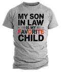 Funny Father-in-Law My Son-In-Law Is Favorite Child - Adult & Kids T-Shirts, Sweatshirts & Hoodies apparel design preview 1