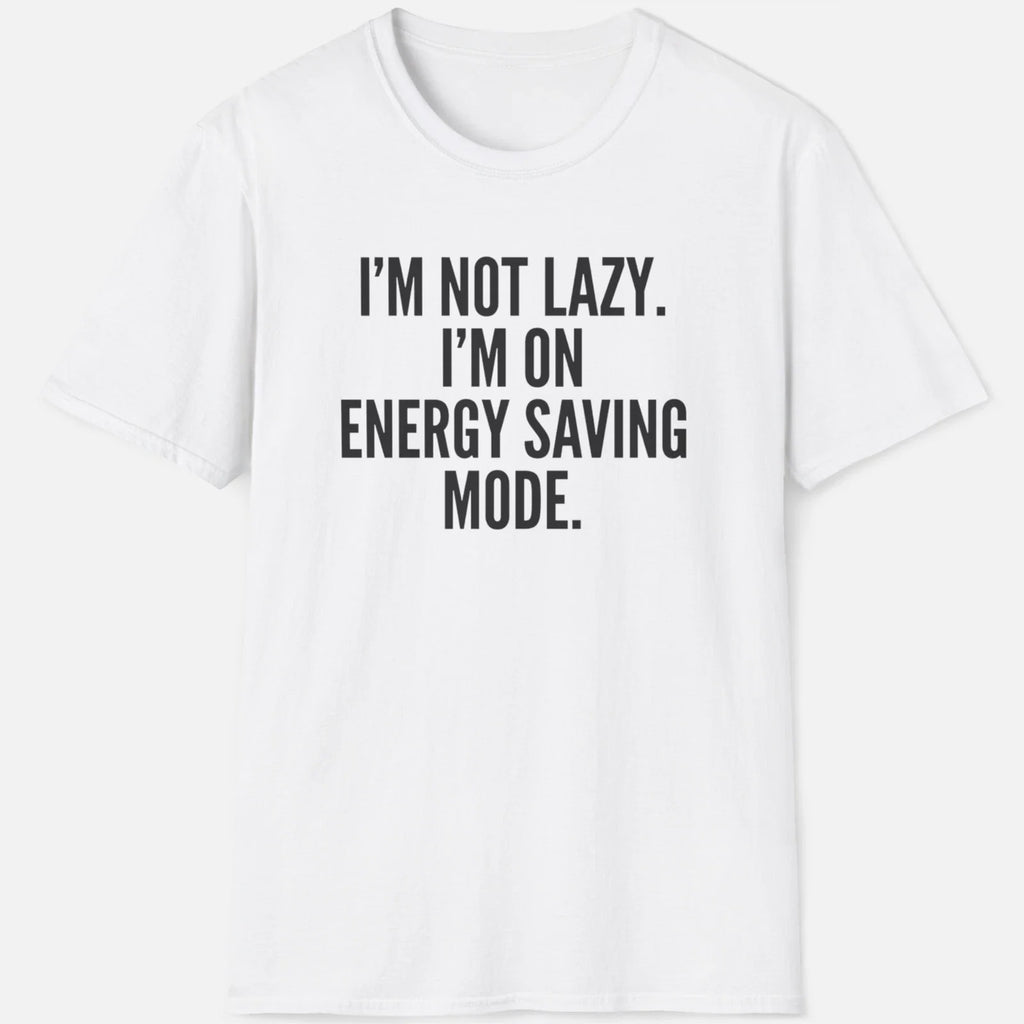 Energy Saving Mode Funny Lazy Humor - Adult & Kids T-Shirts, Sweatshirts & Hoodies apparel design preview 1