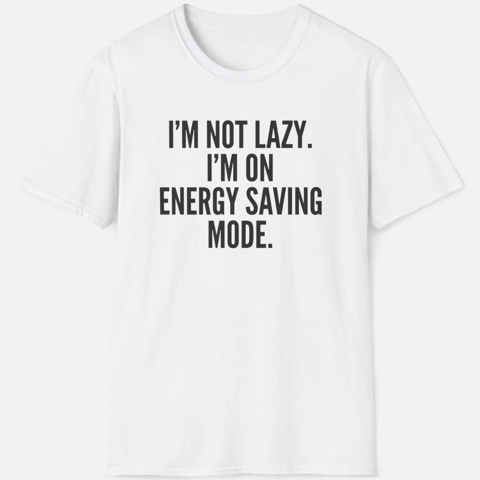 Energy Saving Mode Funny Lazy Humor - Adult & Kids T-Shirts, Sweatshirts & Hoodies apparel design preview 1