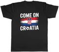 Come on Croatia Supporter Football Fan Mens Gift Top - Adult & Kids T-Shirts, Sweatshirts & Hoodies apparel design preview 1