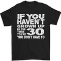 30th Birthday 30 Year Old Dont Grow Up Funny Mens - Adult & Kids T-Shirts, Sweatshirts & Hoodies apparel design preview 1