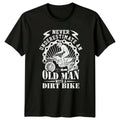 Never Underestimate An Old Man Mens Dirt Bike - Adult & Kids T-Shirts, Sweatshirts & Hoodies apparel design preview 1