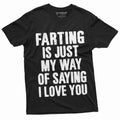 Funny Farting is My way of Saying I love you Humor - Adult & Kids T-Shirts, Sweatshirts & Hoodies apparel design preview 1