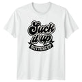 Suck It Up Buttercup Motivational Humor Sarcastic - Adult & Kids T-Shirts, Sweatshirts & Hoodies apparel design preview 1
